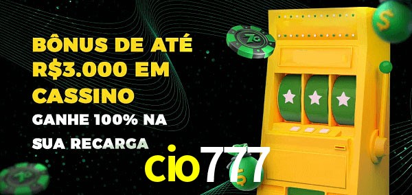 cio777 melhor bônus de depósito